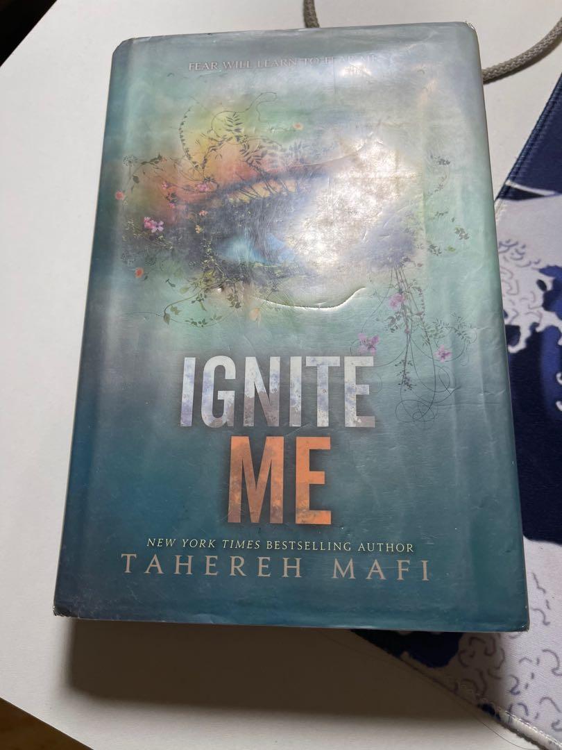 Ignite Me by Tahereh Mafi, Hardcover