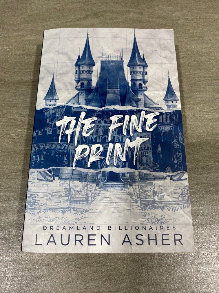 The Fine Print (Dreamland Billionaire 1) by Lauren Asher, Hobbies & Toys,  Books & Magazines, Storybooks on Carousell